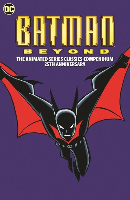 BATMAN BEYOND THE ANIMATED SERIES CLASSICS COMPENDIUM 25TH ANNIVERSARY TP