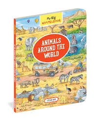 My Big Wimmelbook - Animals Around the World