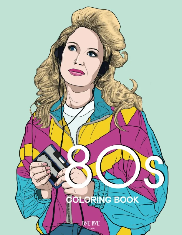 80s COLORING BOOK: A Fashion Coloring book for adults and teenagers (Fashion throughout the decades)