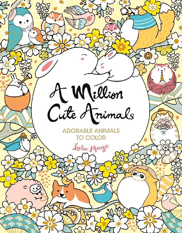 A Million Cute Animals: Adorable Animals to Color (A Million Creatures to Color) (Volume 9)