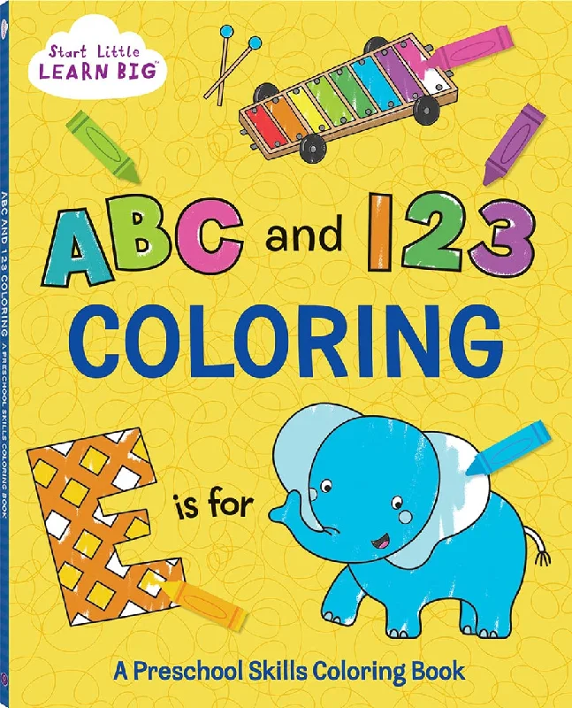 ABC & 123 Preschool Coloring Book: Thick and Perforated Pages Includes More Than 90 Fun Coloring Pages to help Learn the Alphabet & Numbers 1 to 20 (Start Little Learn Big Series)